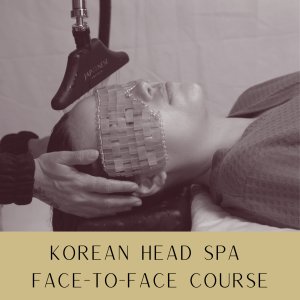 COCHRANE - Official Branded Face-To-Face Korean Head Spa Course – Fully Accredited