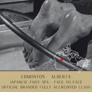 EDMONTON - Official Branded Face-To-Face Japanese Foot Spa Course – Fully Accredited