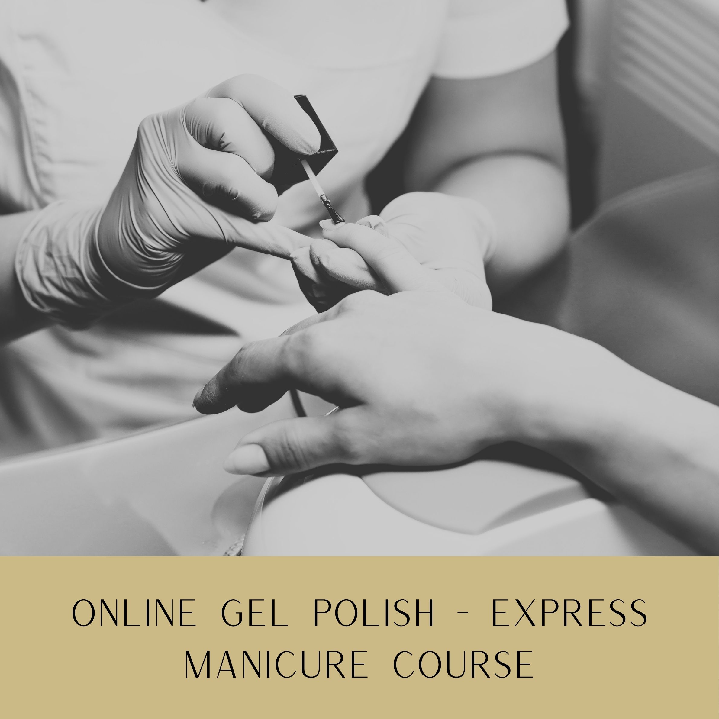 Online Gel Polish – Express Manicure Course